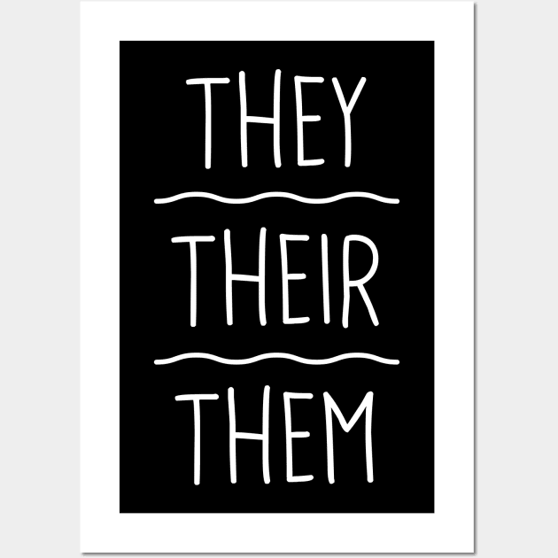 They, Their, Them Gender Pronouns | Non Binary Wall Art by Wizardmode